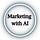Marketing with AI