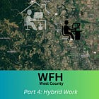 WFH West County: Hybrid Work