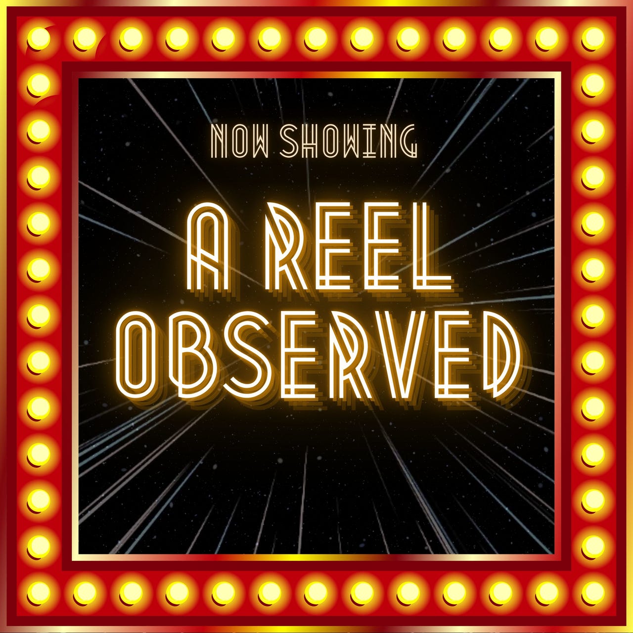 A Reel Observed