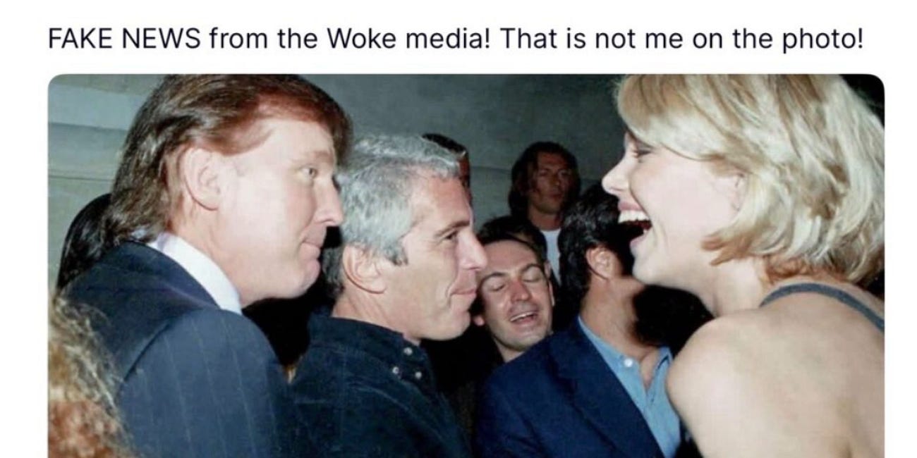 Trump’s Epstein Files Denial Strategy/Op Has Begun: “That’s Not Me in the Photo”