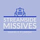Streamside Missives