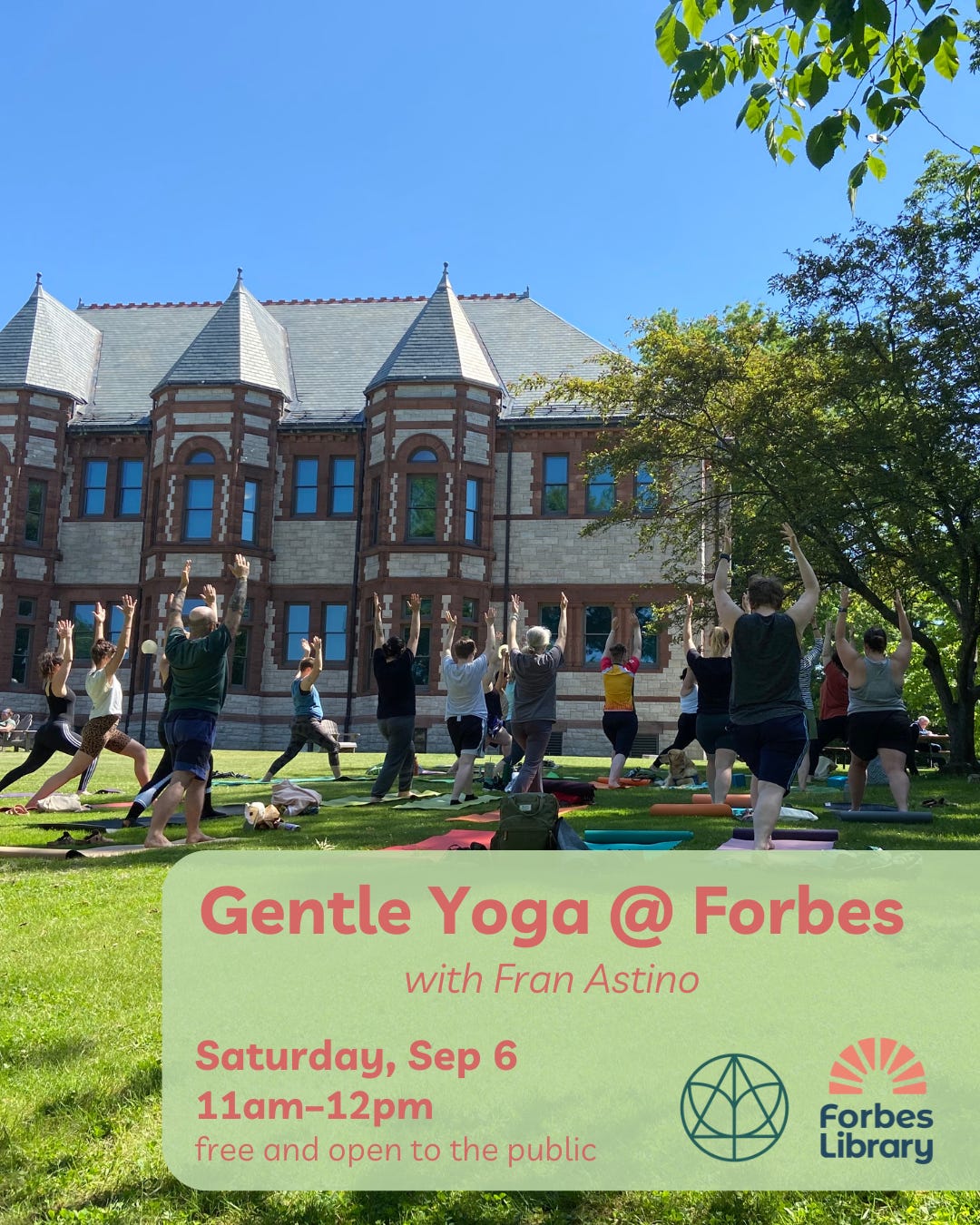 People on the lawn of the Forbes Library on yoga mats are stretching upward with their arms in the air. It is sunny and the grass is green. Blue sky and library in the background. All text contained in caption.