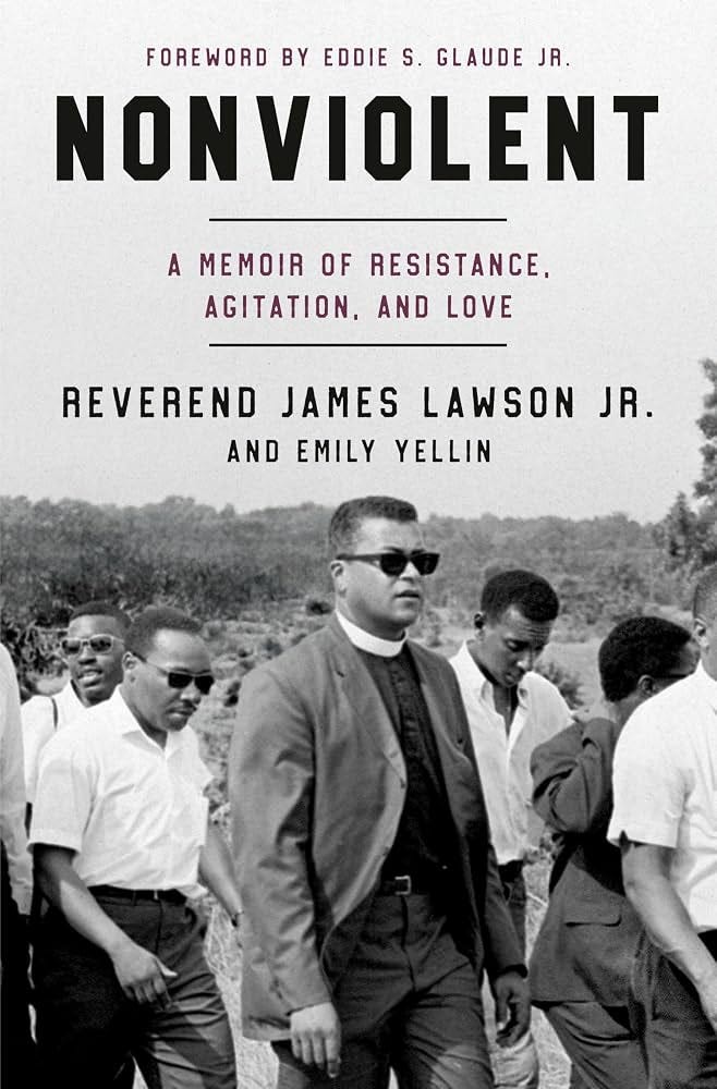 Amazon.com: Nonviolent: A Memoir of Resistance, Agitation, and Love:  9780593596241: Lawson Jr, Reverend James, Yellin, Emily, Glaude Jr., Eddie  S.: Books