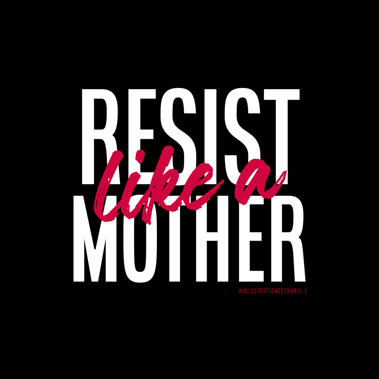 Resist Like A Mother