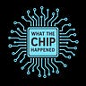 What The Chip Happened?