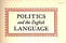 Politics, Technology, and Language