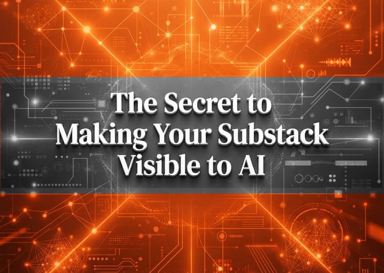 Secret to Making Your Substack Articles Visible to AI Answers