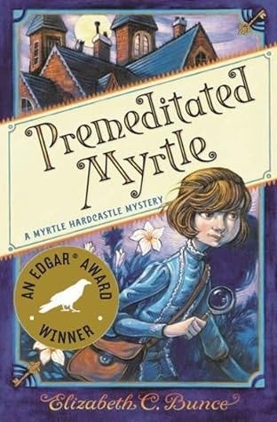 premeditated myrtle by elizabeth c dunce