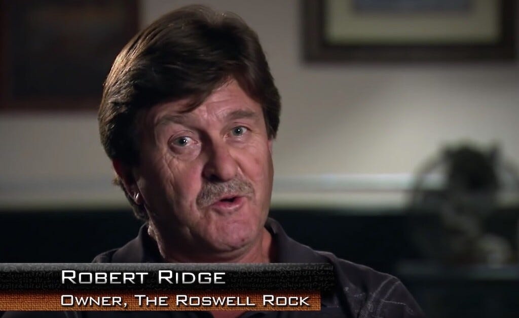 Robert Ridge discovered the Roswell Rock. Robert Ridge discovered the Roswell Rock.