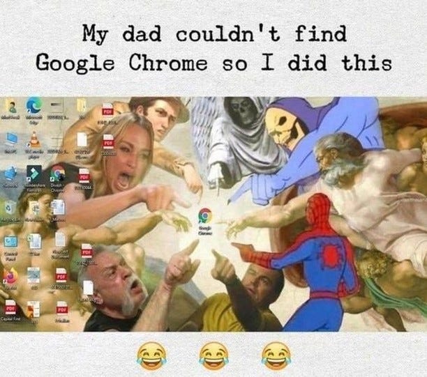 Taťka prý nemůže najít Chrome. (Meme ukazuje otisk obrazovky, kde je ikona Chrome úplně uprostřed a kolem ní na obrázku v pozadí stojí postavy z jiných populárních internetových memů a všechny ukazují na tu ikonu.)