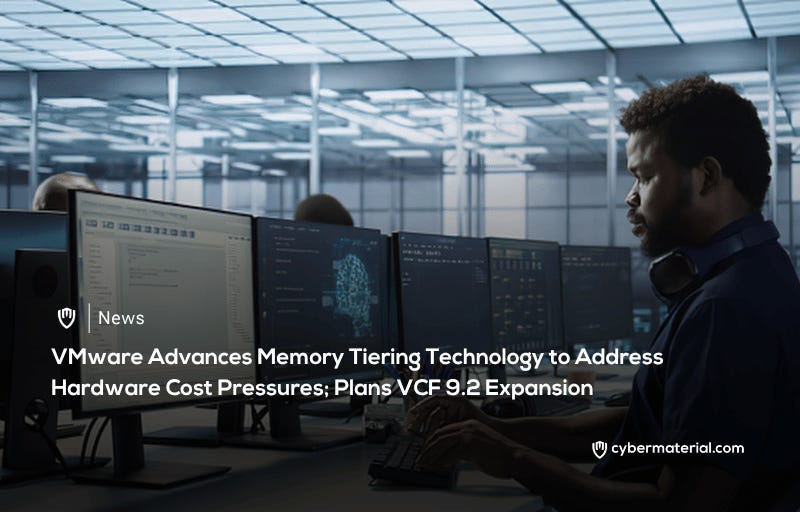 VMware Expands Memory Tiering Technology in VCF 9.1