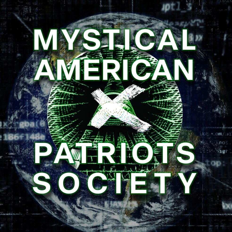 The Mystical American Patriot's Society
