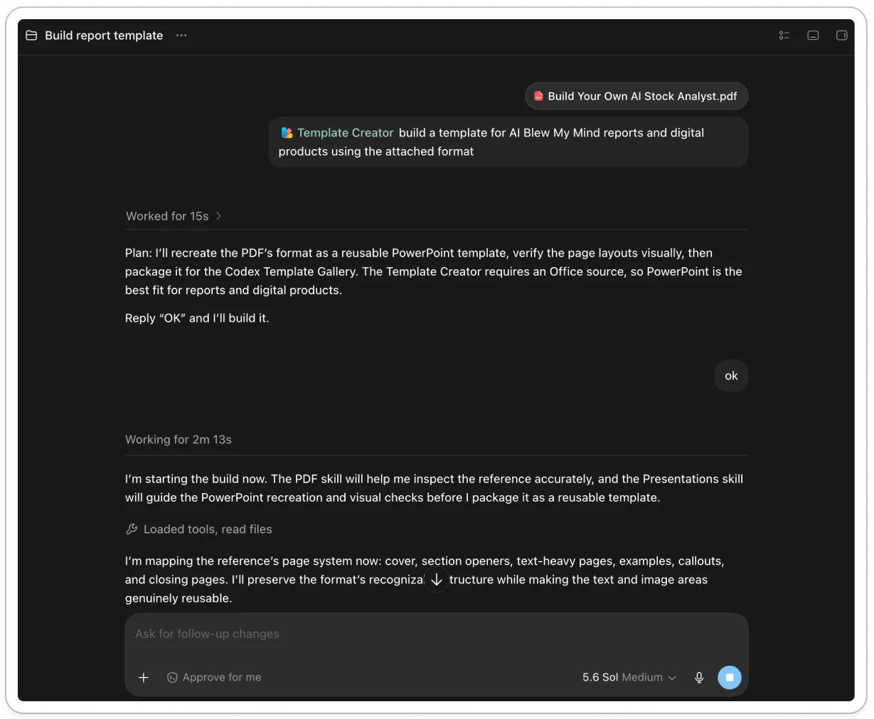 ChatGPT Work chat using Template Creator to turn an uploaded PDF into a reusable PowerPoint report template, showing the plan step and the build in progress.