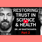 Restoring trust in science and health? (part 2 of 2)