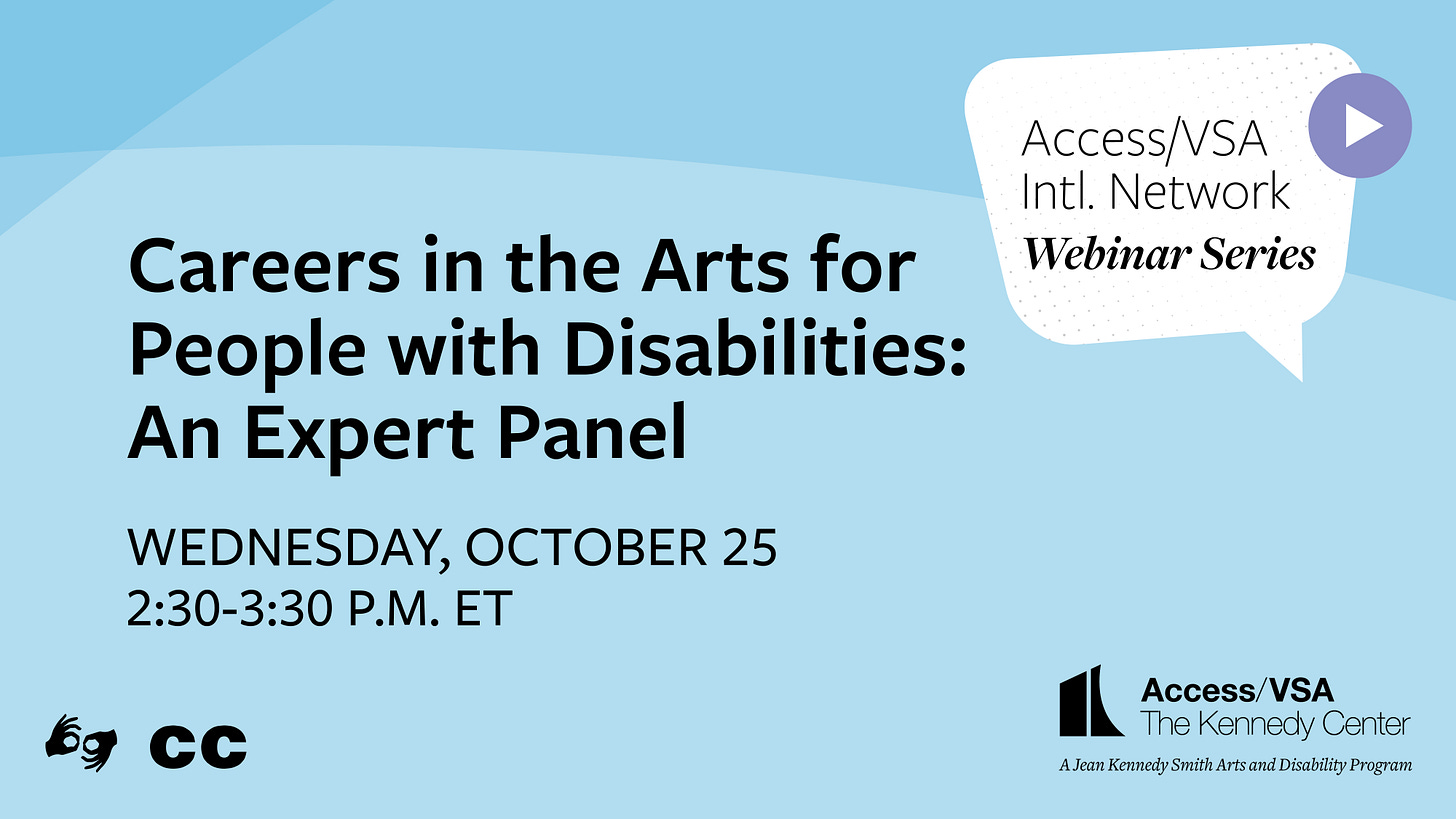 Graphic with a blue background and a white thought bubble with the text "Access/VSA Intl. Network Webinar Series". The Kennedy Center logo is in the lower right corner.