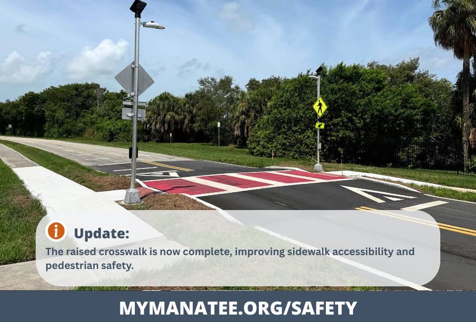 Manatee County Completes Two New Raised Crosswalk Projects to Improve Pedestrian Safety