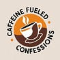 Caffeine Fueled Confessions's avatar