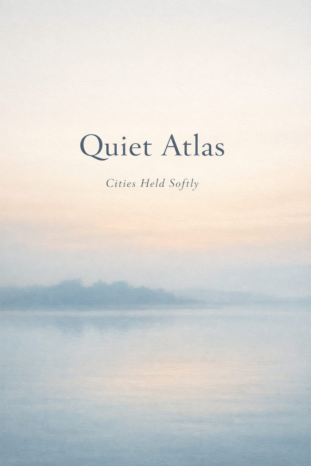 Quiet Atlas