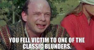YARN | You fell victim to one of the classic blunders. | The Princess Bride  | Video gifs by quotes | 545881bb | 紗