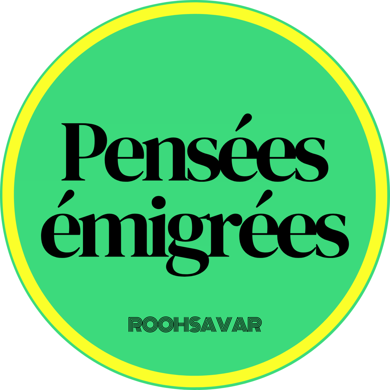 Les pensées émigrées de RoohSavar