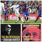 Revista de la Liga with Graham Hunter