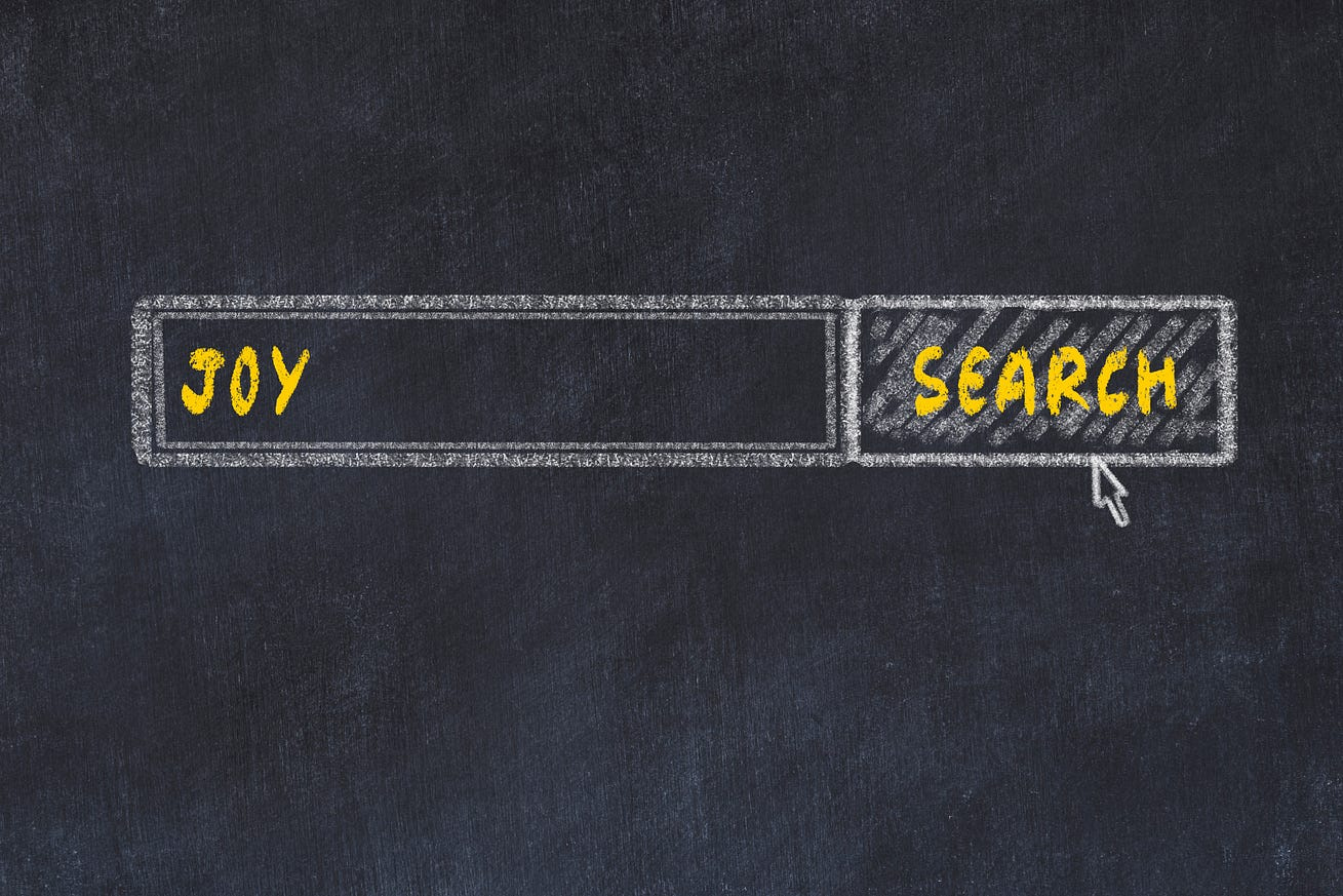 Search for Joy on a grey chalkboard — Adobe Stock, licensed.