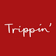 Trippin'