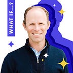 WHAT IF WE GET IT RIGHT?