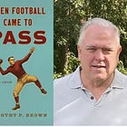 790 RISP Podcast: When Football Came To Pass