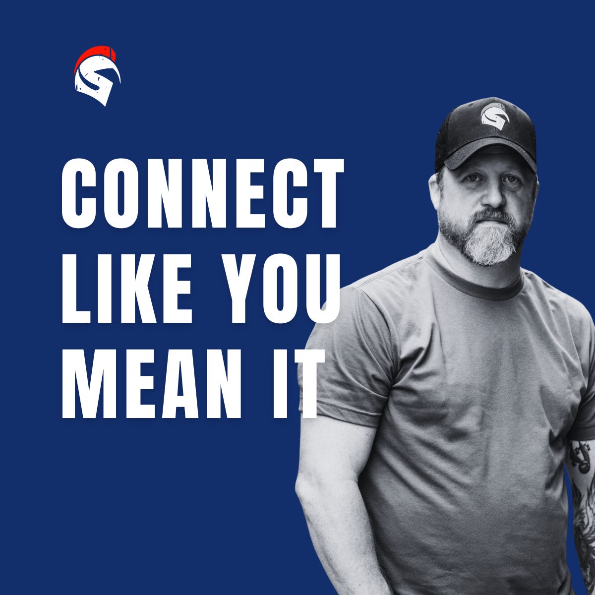 Connect Like You Mean It