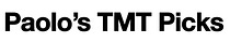 Paolo’s TMT Picks 
