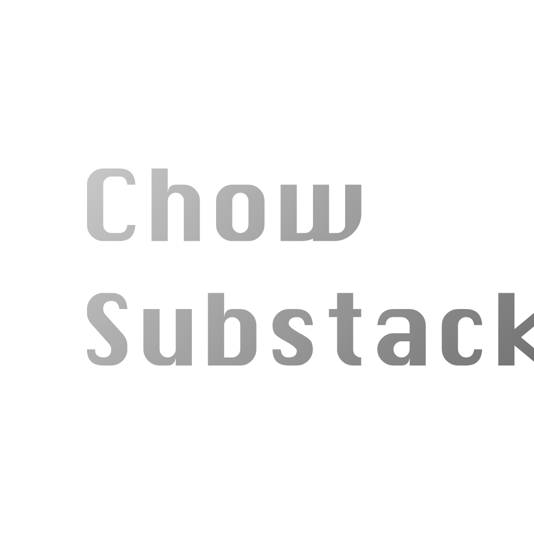 Substack profile picture for @chow