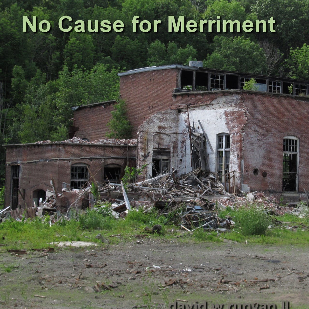 No Cause for Merriment