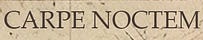 Carpe Noctem