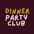 Dinner Party Club's avatar