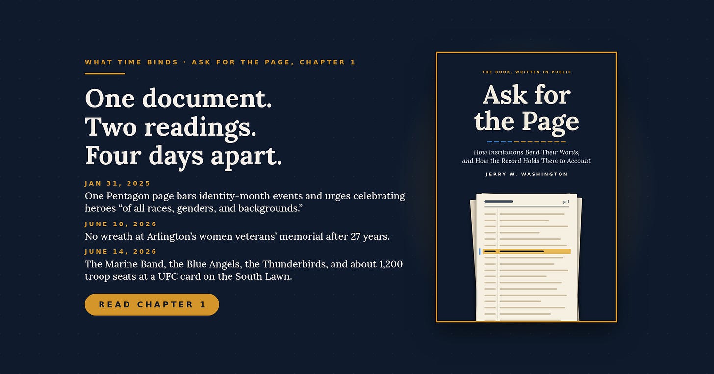 Ask for the Page, chapter 1. One document. Two readings. Four days apart. January 31, 2025: one Pentagon page. June 10, 2026: no wreath at the women veterans memorial at Arlington. June 14, 2026: the Marine Band and flyovers at a UFC card on the South Lawn.