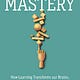 Musings on Mastery