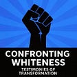Confronting Whiteness's avatar