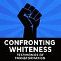 Confronting Whiteness's avatar