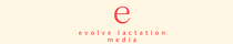 Evolve Lactation Media