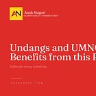Undangs and UMNO: Who Benefits from this Power Play?