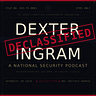 Dexter Ingram: Declassified