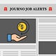 🚨Journo Job Alerts🚨 