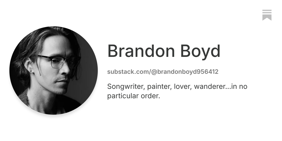 Brandon Boyd | Substack
