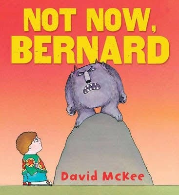 Not Now, Bernard | BookTrust