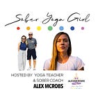 Sober Yoga Girl (Alexandra McRobert)