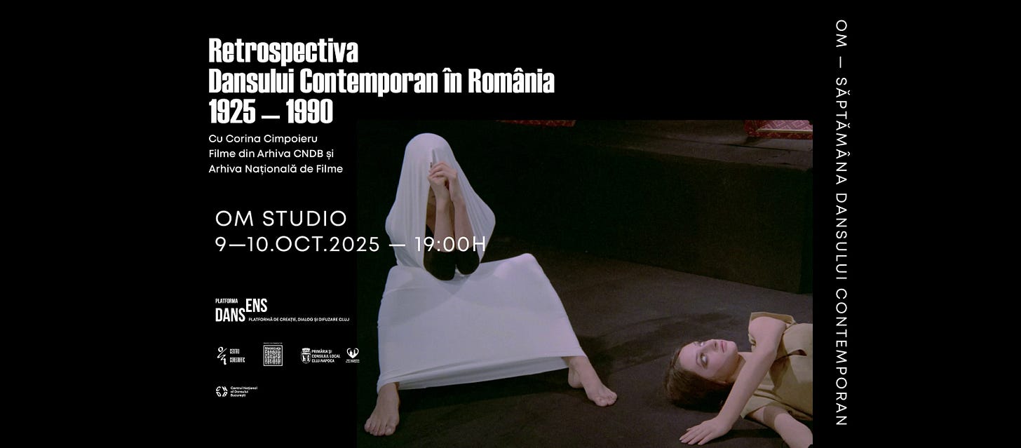 May be an image of 2 people and text that says "Retrospectiva Dansului Contemporan în România 18020- - 1925-1990 1990 Cu Cori ac impoieru Filme dinA dinArhivo CNDB și Arhiva Nationa de Ime OM STUDIO 9-10.0CT.2025 --19፡00ዘ DANS บรางุณรไสรงาครส Hu ENS DANS... MR OM SĂPTĂMÂNA DANSULUI CONTEMPORAN 不热 ፍዓት"