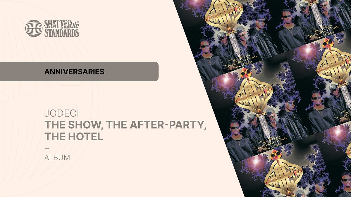 Anniversaries: The Show, The After-Party, The Hotel by Jodeci