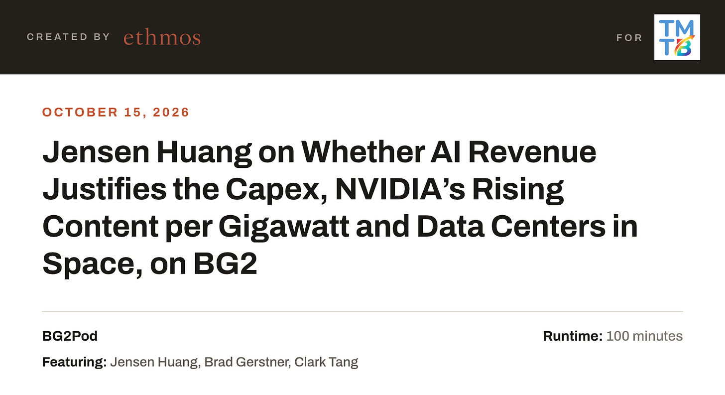 Jensen Huang on Whether AI Revenue Justifies the Capex, NVIDIA’s Rising Content per Gigawatt and Data Centers in Space, on BG2 Jensen Huang on Whether AI Revenue Justifies the Capex, NVIDIA’s Rising Content per Gigawatt and Data Centers in Space, on BG2