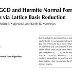 LLL Applied To Extended GCD, Hermite Normal Form